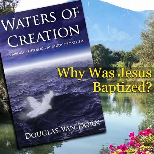 Ep. 17-Waters of Creation