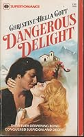 Dangerous Delight 0373700504 Book Cover