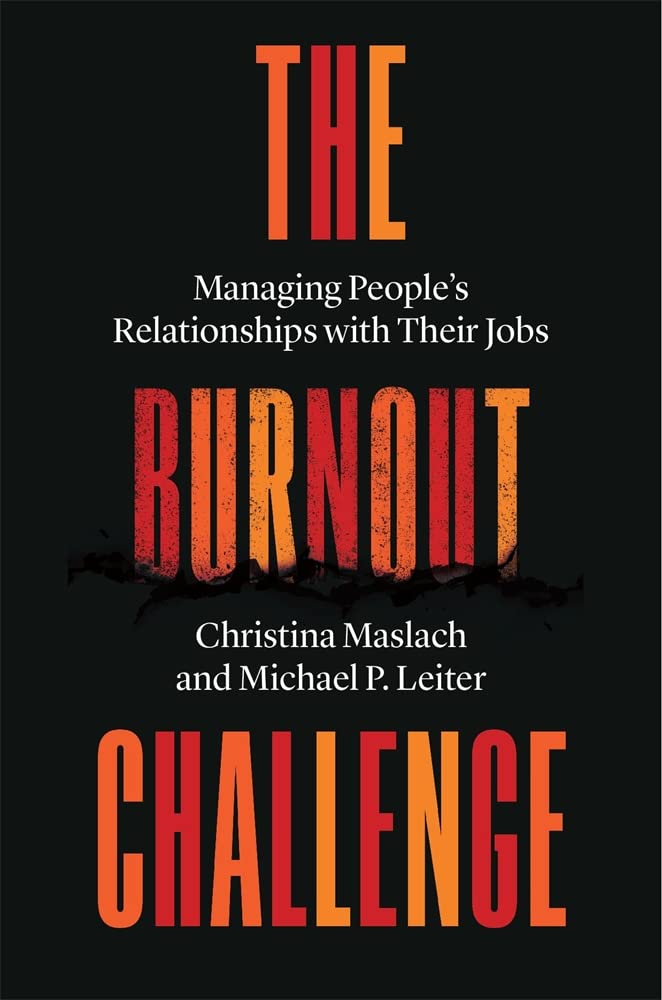 The Burnout Challenge: Managing Peoples Relati. Maslach, Christina, Leiter,**