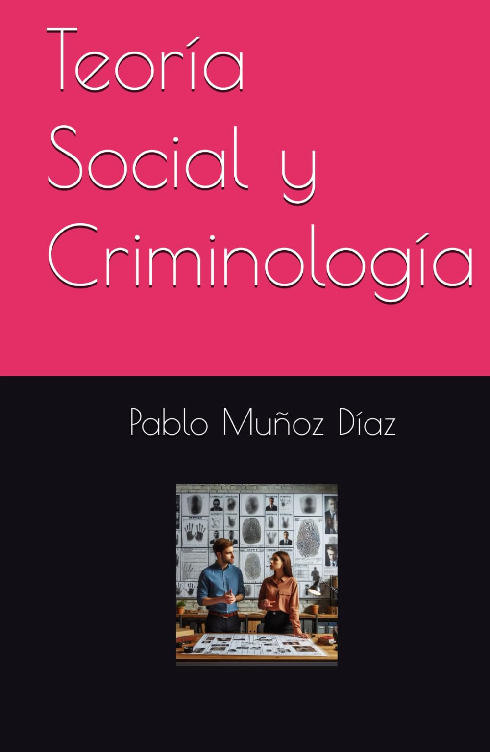 Teoría Social y Criminología