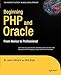 Beginning PHP and Oracle: From Novice to Professional (Expert's Voice)