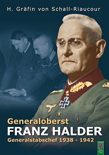 Amazon.com: Generaloberst Franz Halder: Generalstabschef des deutschen ...
