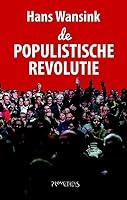 De Populistische Revolutie 9044631993 Book Cover