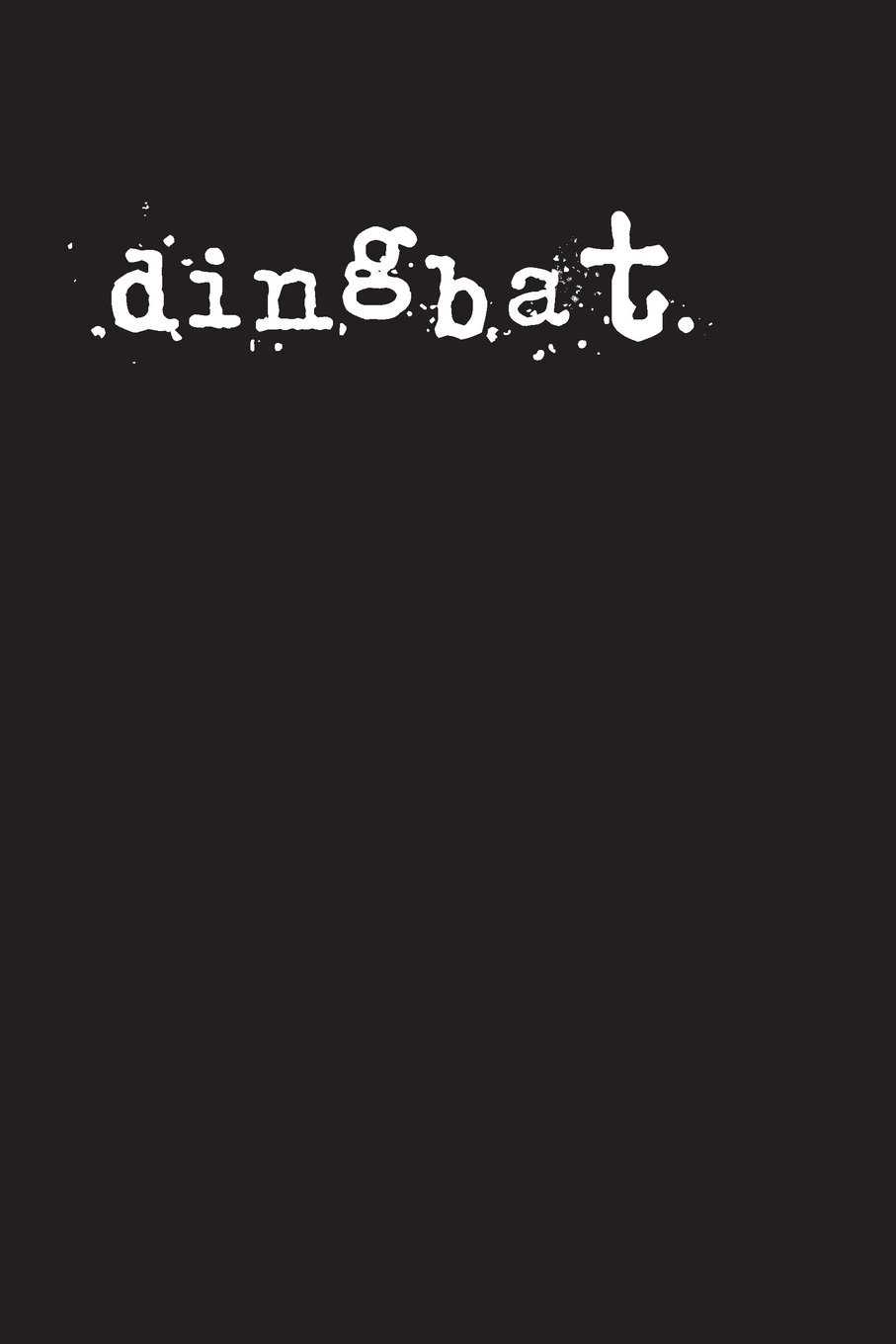 dingbat.: A 6 x 9 Lined Journal