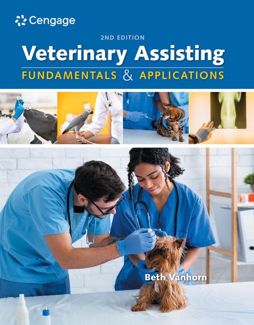 Veterinary Assisting Fundamentals and Applications (MindTap Course List)