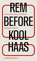 Rem Before Koolhaas 9462089450 Book Cover
