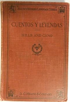 Hardcover Heaths Modern Language Series Cuentos Y Leyendas with Direct Method Exercises and Vocaulary Book