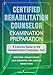 Certified Rehabilitation Counselor Examination Preparation: A Concise Guide to the Rehabilitation Counselor Test