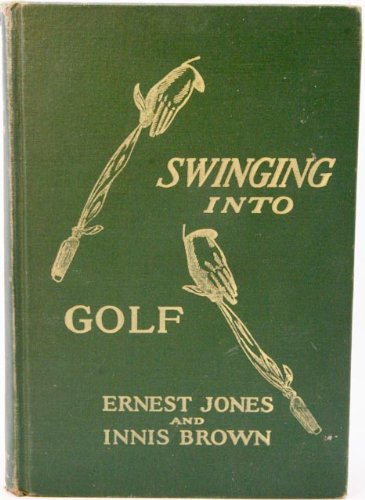 Swinging into Golf B00088WNZO Book Cover