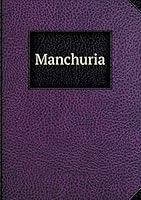 Manchuria 5519143870 Book Cover