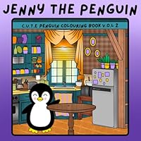 Jenny the penguin cute and bold penguin colouring book volume 2 B0F5WQ2PT9 Book Cover