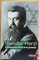 Theodor Herzl: L'aventurier de la Terre promise 2235022553 Book Cover