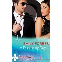 A Doctor By Day...