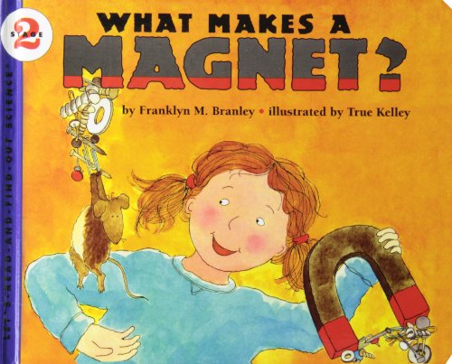 What Makes a Magnet? (Let's-Read-and-Find-Out S... 1442006412 Book Cover