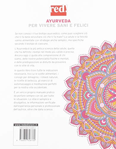 Ayurveda Per Vivere Sani E Felici: Più Energia Vitale, Forma Fisica E Gioia Con Il Tuo Biotipo Ayurvedico - 2