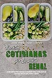 Recetas Cotidianas De La Dieta Renal: La Guía Completa Para Controlar La Enfermedad Renal Y Evitar La Diálisis Con Recetas Bajas En Sodio, Potasio Y ... Diet Everyday Recipes) (Spanish Version)