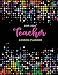 Teacher Lesson Planner 2019-2020: Teacher School Academic July 2019 - July 2020 Year Lesson Plan and Record Book 7 Period | Daily Weekly Monthly ... Academic Year July 2019 - July 2020)