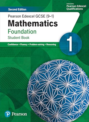 Pearson Edexcel GCSE (9-1) Mathematics Foundation Student Book 1: Second Edition (GCSE (9-1) Maths Second Edition)