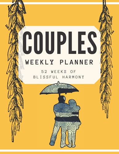 The Ultimate Weekly Couples Planner - Weekly...