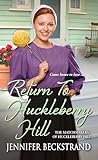 Return to Huckleberry Hill (The Matchmakers of Huckleberry Hill)