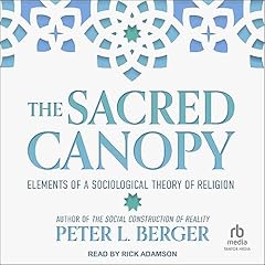 The Sacred Canopy Audiolibro Por Peter L. Berger arte de portada