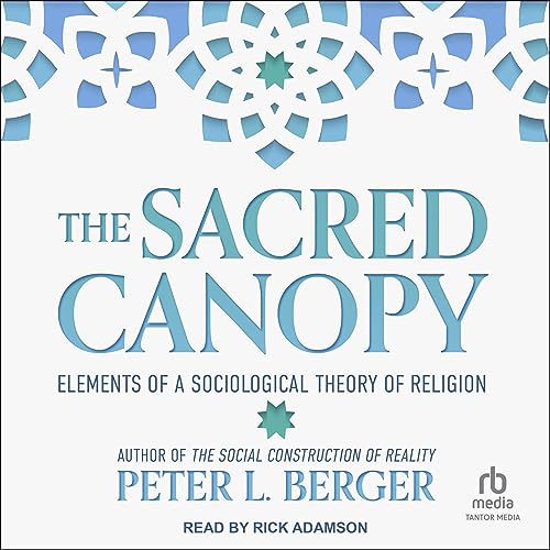 The Sacred Canopy by Peter L. Berger episode artwork