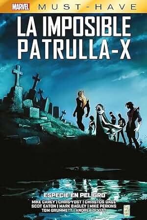 Marvel Must Have. La imposible Patrulla-X 9. Especie en peligro