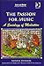 The Passion for Music: A Sociology of Mediation (Music and Change: Ecological Perspectives)