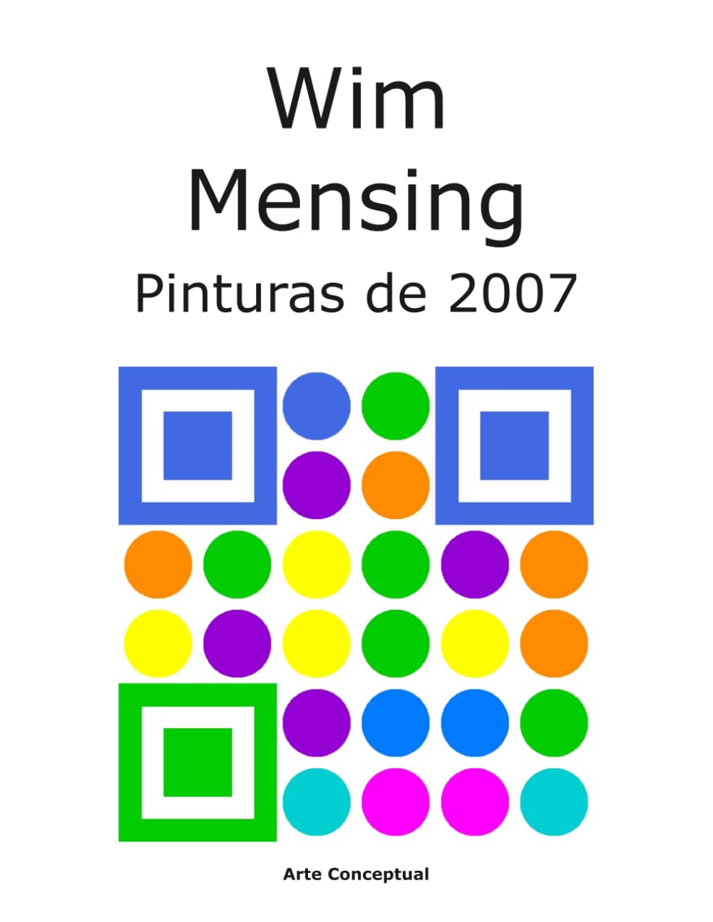 Wim Mensing Pinturas de 2007