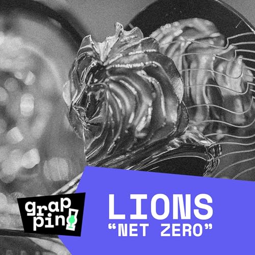 Ep. 11 - Lions "Net Zero"