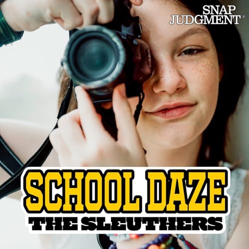 School Daze: The Sleuthers Podcast Por arte de portada