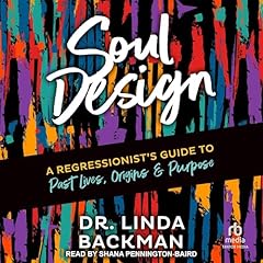 Soul Design Audiolibro Por Dr. Linda Backman arte de portada