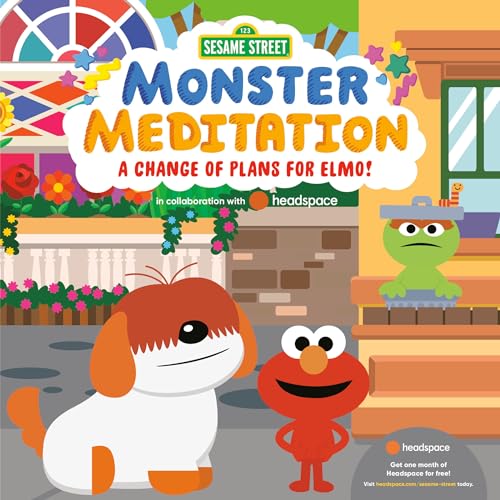 Monster Meditation Book 6: A Change of Plans for Elmo! (Monster Mediation:...
