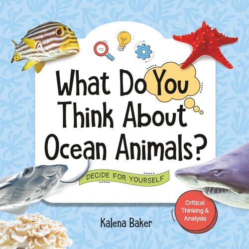 Image of What Do You Think about Ocean Animals?: Decide for Yourself