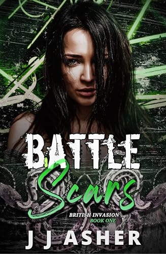 Battle Scars: an enemies to lovers, forced proximity romance: British Invasion - Book one