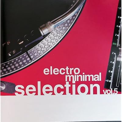 EIectro MinimaI SeIection !