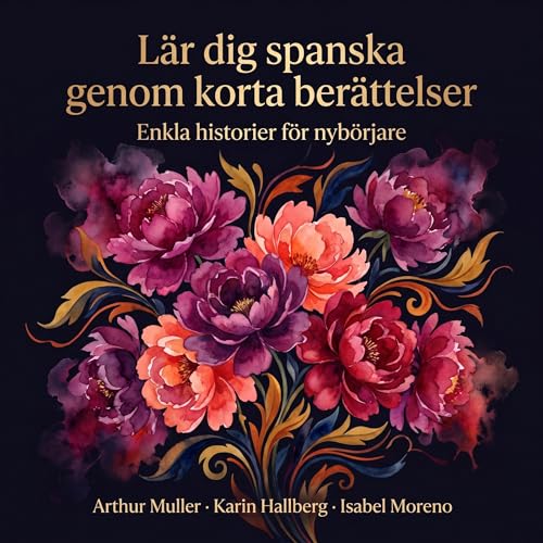 L&auml;r dig spanska genom korta ber&auml;ttelser cover art