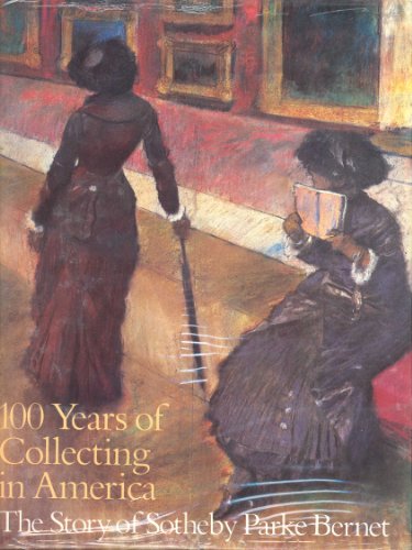 100 Years of Collecting in America: The Story o... 0810916150 Book Cover