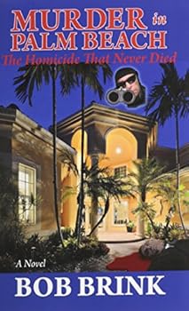 Paperback Murder in Palm Beach: The Homicide That Never Died Book