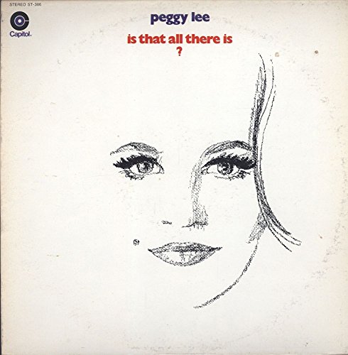 Peggy Lee - Is That All There Is? - Capitol Records - SM-386 VG+/VG+ LP Peggy Lee - Is That All There Is? - Capitol Records - SM-386 VG+/VG+ LP
