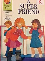 A Super Friend 0874033160 Book Cover