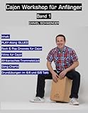  Cajon Workshop fuer Anfaenger, Band 1: Dozent: Daniel Schwenger, Plüderhausen: Volume 1