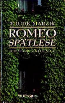 Hardcover Romeo spa¨tlese: Roman (German Edition) [German] Book