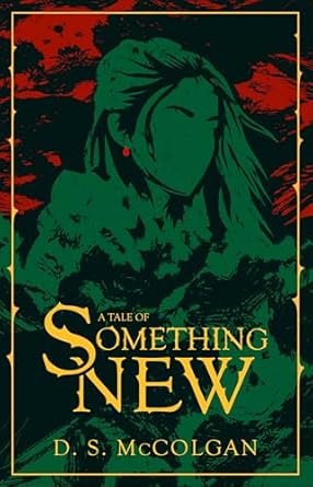 A Tale of Something New