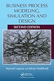 Business Process Modeling, Simulation and Design (English Edition)