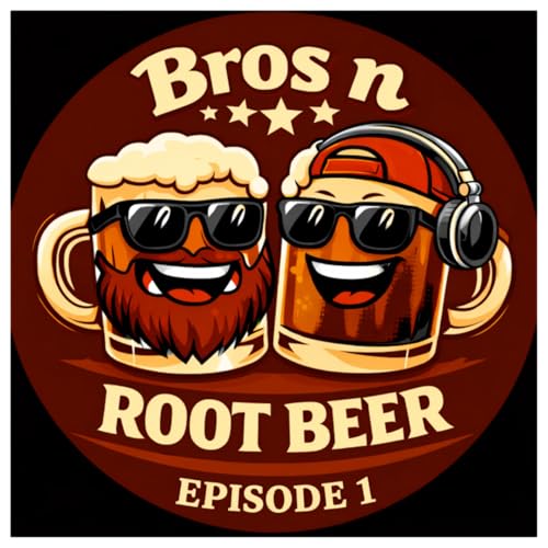 bros n rootbeer debut episode