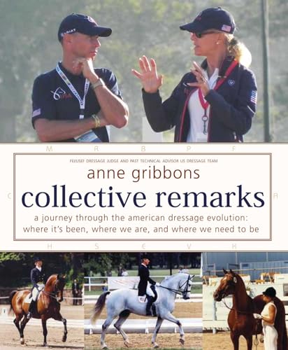 Collective Remarks: A Journey through the American Dressage Evolution: Where