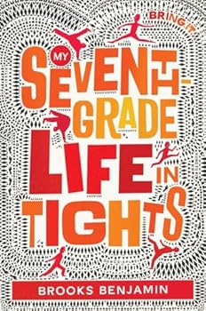 Hardcover My Seventh-Grade Life in Tights Book