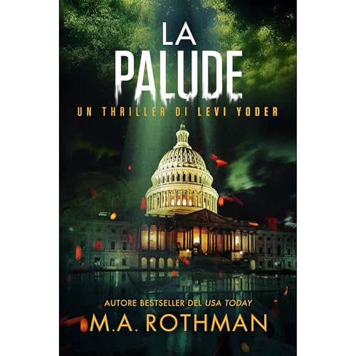 La palude Audiolibro Por M.A. Rothman arte de portada