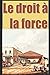 Produktbild Le droit à la force